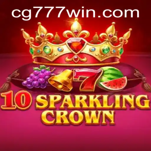 10SparklingCrown: A Comprehensive Guide to Mastering the Game