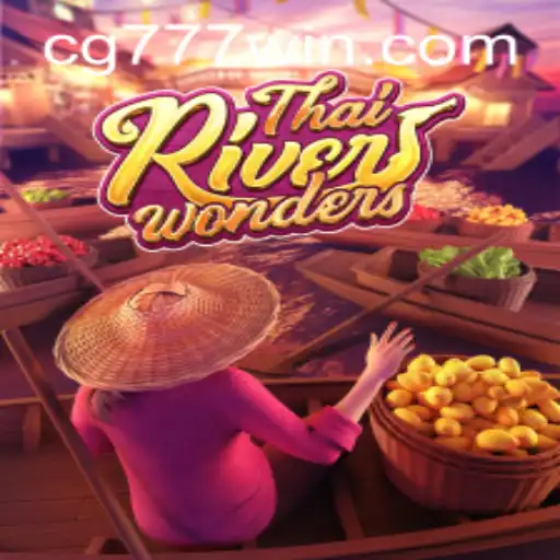 ThaiRiverWonders: Exploring the Virtual World with CG777